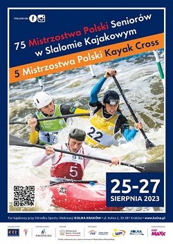 Mistrzostwa Polski Seniorów w Slalomie Kajakowym i Kayak Crossie